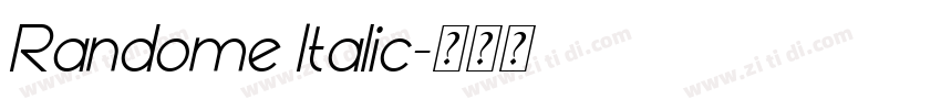 Randome Italic字体转换